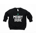 Load image into Gallery viewer, Merry Dude Tree Pullover