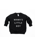 Load image into Gallery viewer, Mama's Little Boy Tee/Pullover