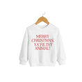 Load image into Gallery viewer, Merry Christmas, Ya Filthy Animal Sweatshirt
