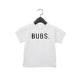 Load image into Gallery viewer, BUBS. Tee
