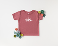 Load image into Gallery viewer, Sis. - Tee