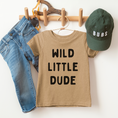 Load image into Gallery viewer, Wild Little Dude