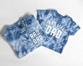 Load image into Gallery viewer, Tie Dye Rad Dad and Rad Like Dad Matching Tees and Baby Bodysuits
