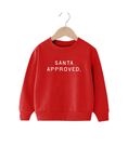 Load image into Gallery viewer, Santa Approved Tee/Pullover
