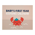 Load image into Gallery viewer, THE WORLD IS YOUR OYSTER Baby's First Year Keepsake Calendar

