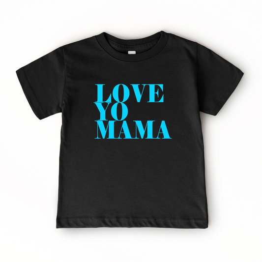 Love Yo Mama