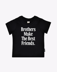 Load image into Gallery viewer, Brother Make the Best Friends
