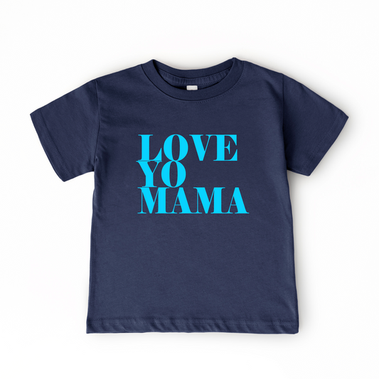 Love Yo Mama