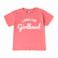 Load image into Gallery viewer, Long Live Girlhood
