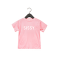 Load image into Gallery viewer, SISSY. Tee
