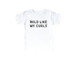Load image into Gallery viewer, Wild Like My Curls Tee
