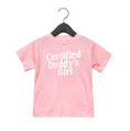 Load image into Gallery viewer, Certified Daddy's Girl Tee
