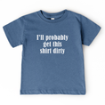 Load image into Gallery viewer, Get this Shirt Dirty

