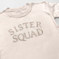Load image into Gallery viewer, Embroidered "Sister Squad" Coordinating Sister Outfits
